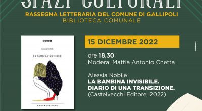 EVENTO CULTURALE AMBITO DI GALLIPOLI. PRESENTAZIONE LIBRO LA BAMBINA INVISIB...